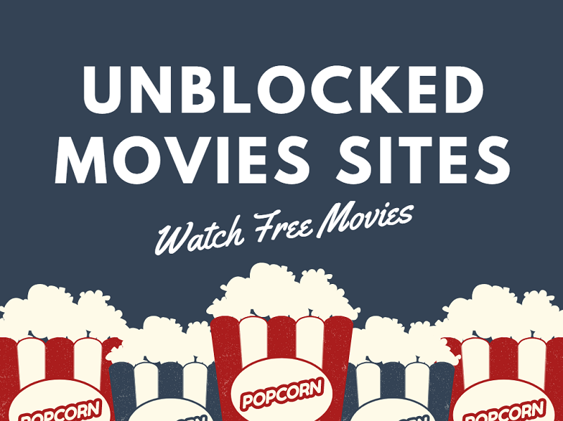 unblocked movie websites 2022
