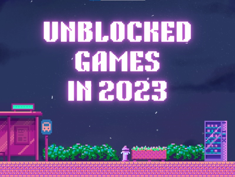 unblocked games sites 2023